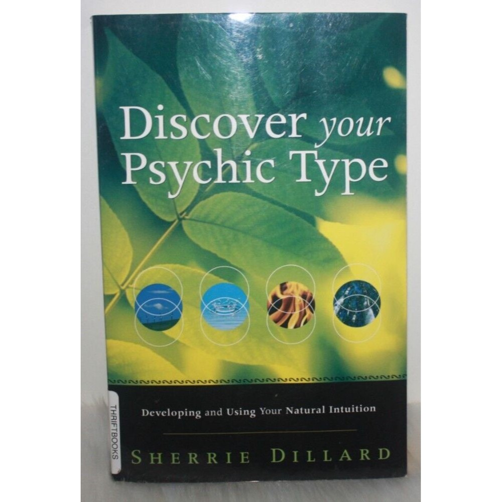 Discover Your Psychic Type: Developing and Using... by Sherrie Dillard Paperback